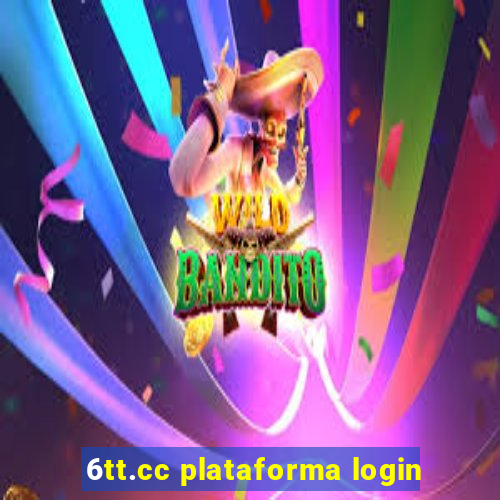 6tt.cc plataforma login